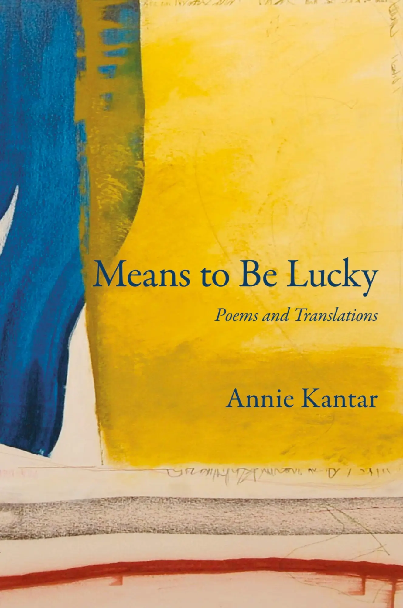 Cover: 9780999073766 | Means to Be Lucky | Annie Kantar | Taschenbuch | Englisch | 2023