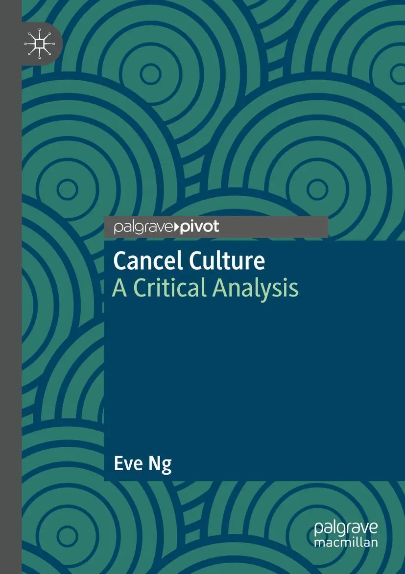 Cover: 9783030973766 | Cancel Culture | A Critical Analysis | Eve Ng | Taschenbuch | ix