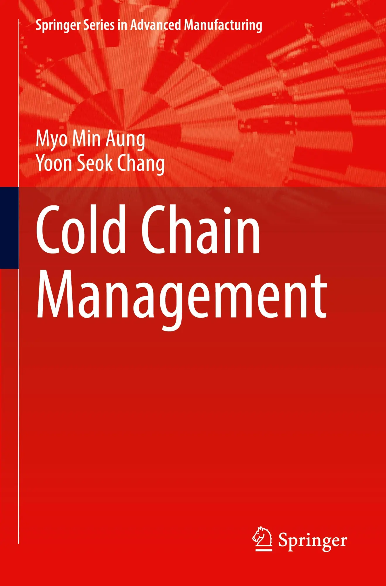 Cover: 9783031103766 | Cold Chain Management | Yoon Seok Chang (u. a.) | Taschenbuch | xxv