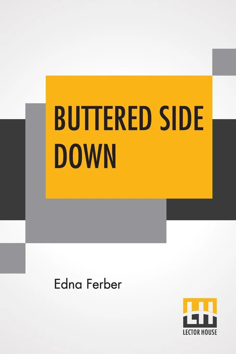 Cover: 9789353423766 | Buttered Side Down | Stories | Edna Ferber | Taschenbuch | Englisch