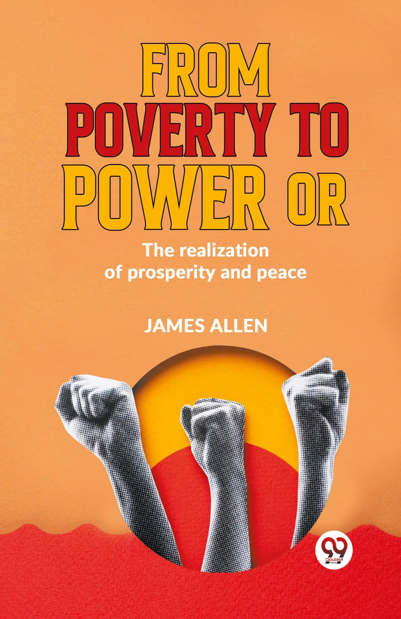Cover: 9789359393766 | From Poverty To Power Or The Realization Of Prosperity And Peace