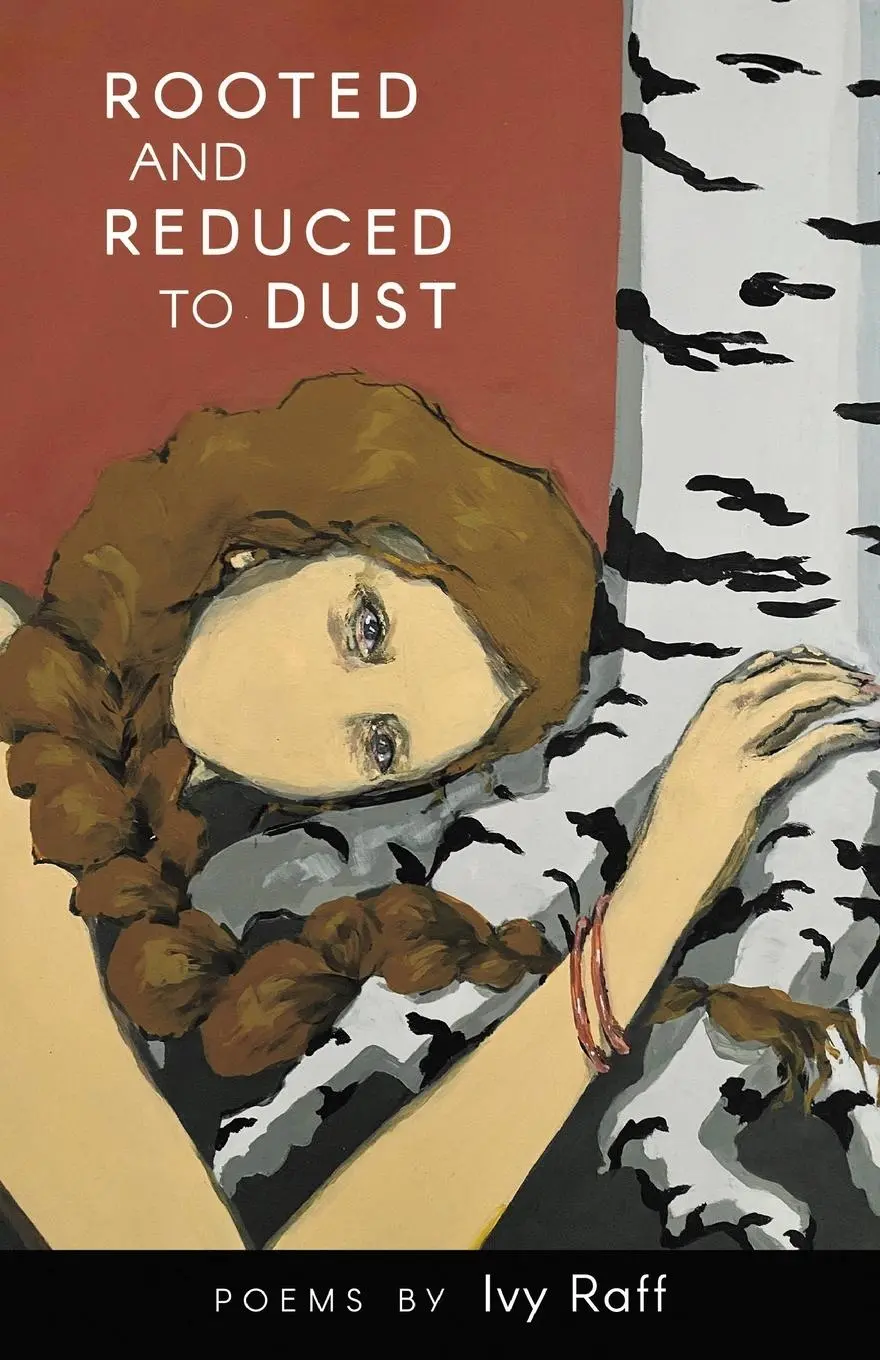 Cover: 9798888383766 | Rooted and Reduced to Dust | Ivy Raff | Taschenbuch | Paperback | 2024