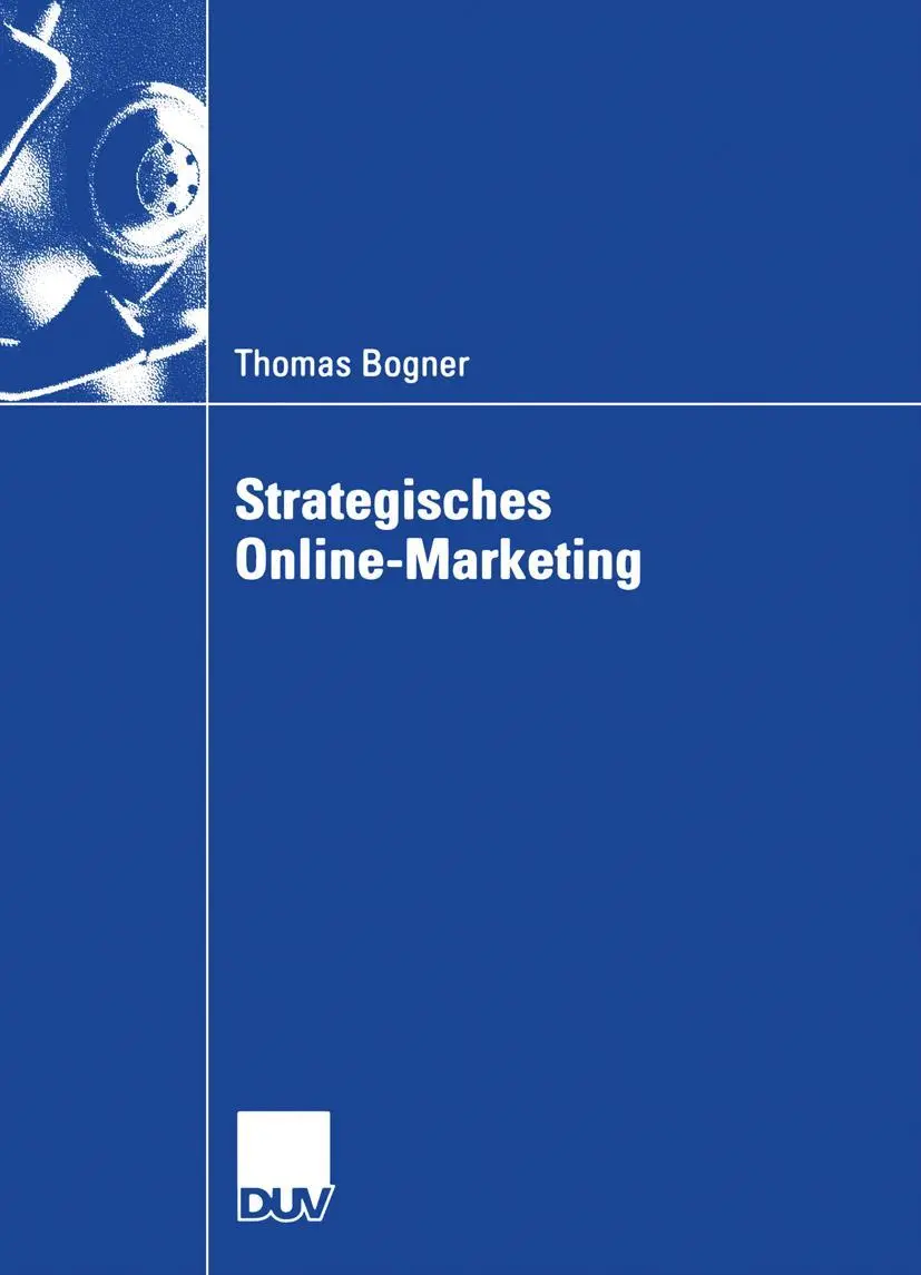 Cover: 9783835003866 | Strategisches Online-Marketing | Thomas Bogner | Taschenbuch | xvii