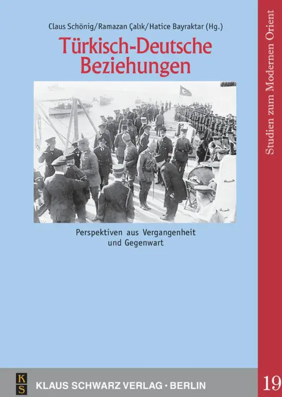 Cover: 9783879973866 | Türkisch-Deutsche Beziehungen. | Claus Schönig (u. a.) | Taschenbuch Cover: 9783879973866 | Türkisch-Deutsche Beziehungen. | Claus Schönig (u. a.) | Taschenbuch