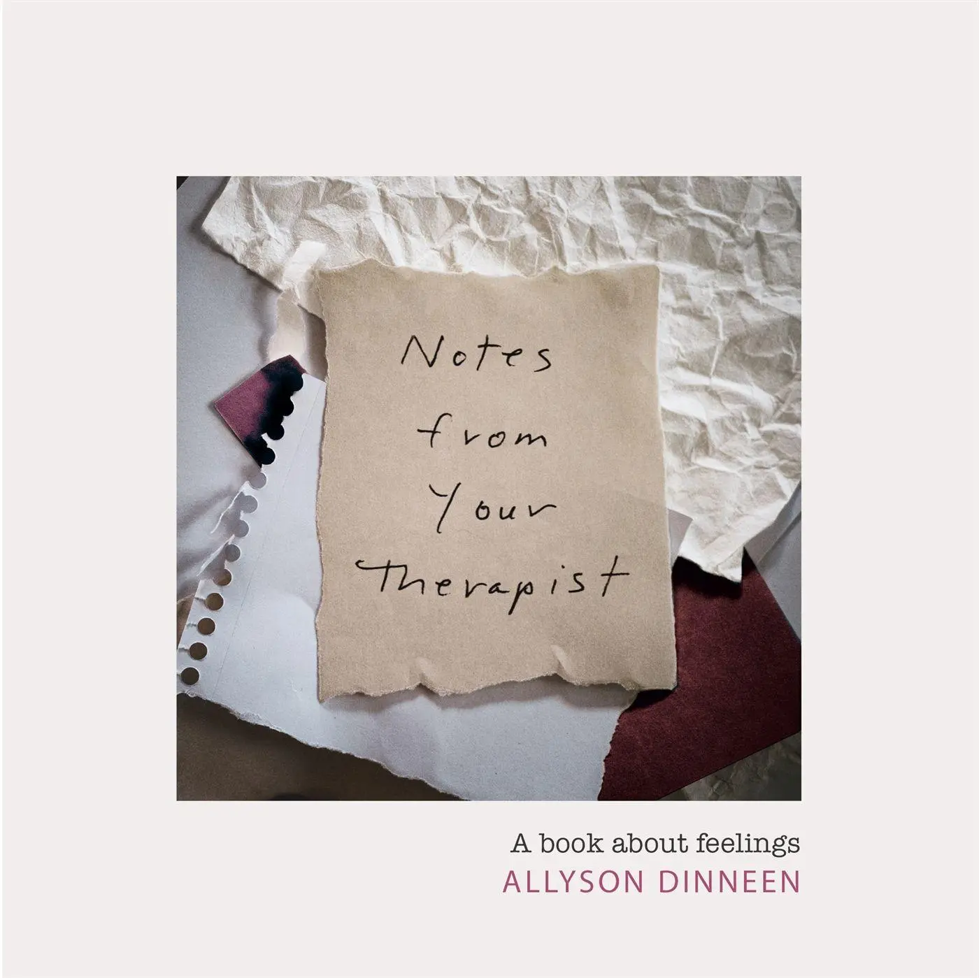 Cover: 9781529073966 | Notes from Your Therapist | A Book about Feelings | Allyson Dinneen