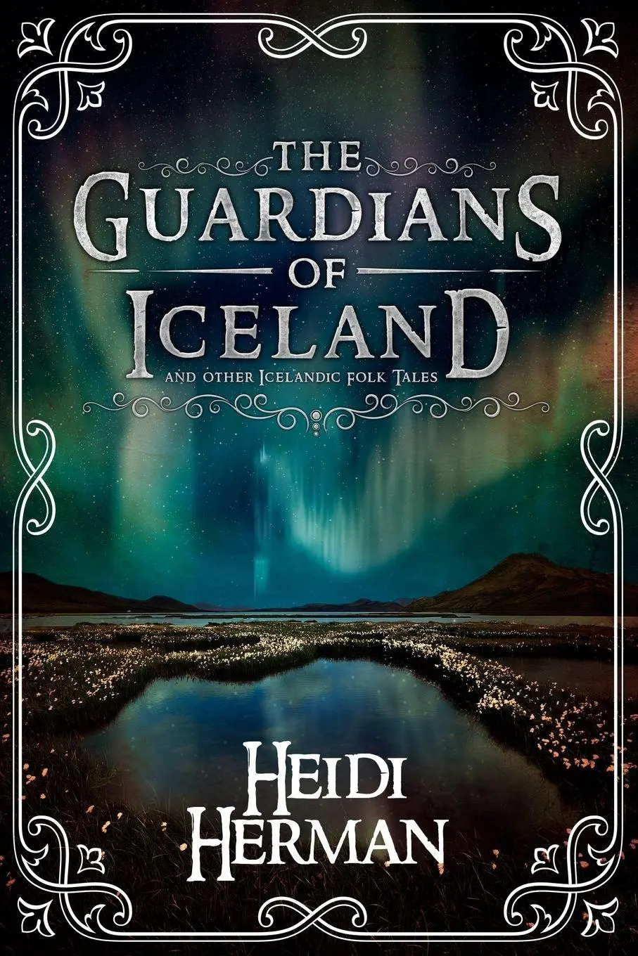 Cover: 9781947233966 | The Guardians of Iceland and other Icelandic Folk Tales | Heidi Herman