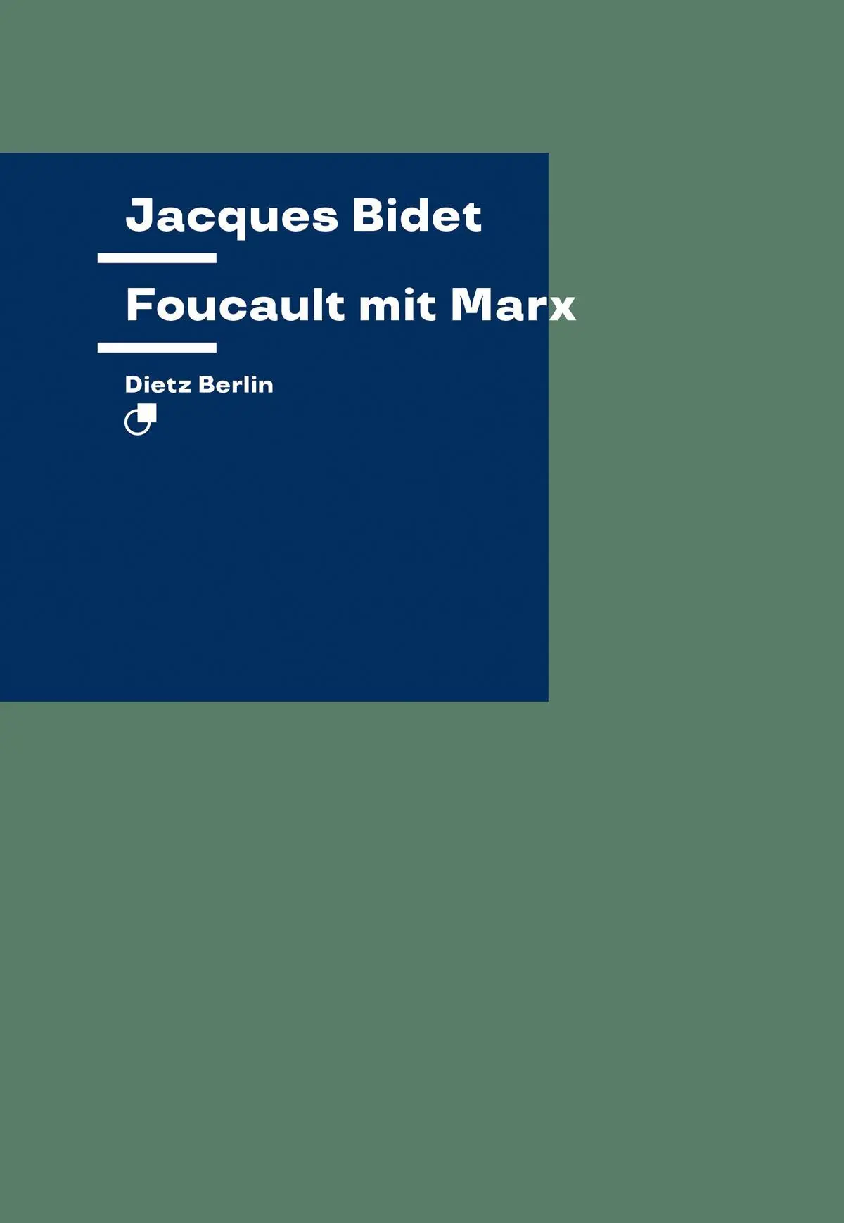 Cover: 9783320023966 | Foucault mit Marx | Jacques Bidet | Taschenbuch | 214 S. | Deutsch