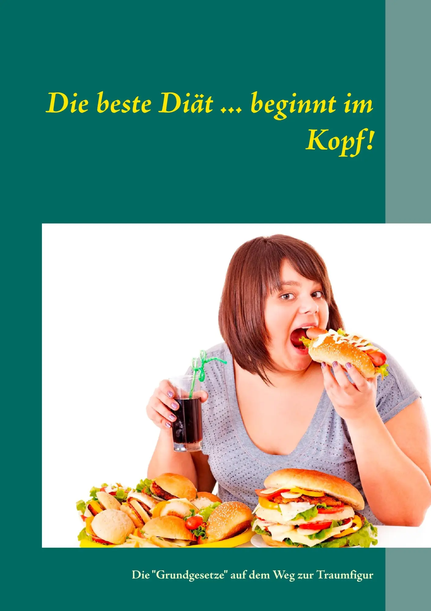 Cover: 9783735793966 | Die beste Diät ... beginnt im Kopf! | Andre Fankhänel | Taschenbuch