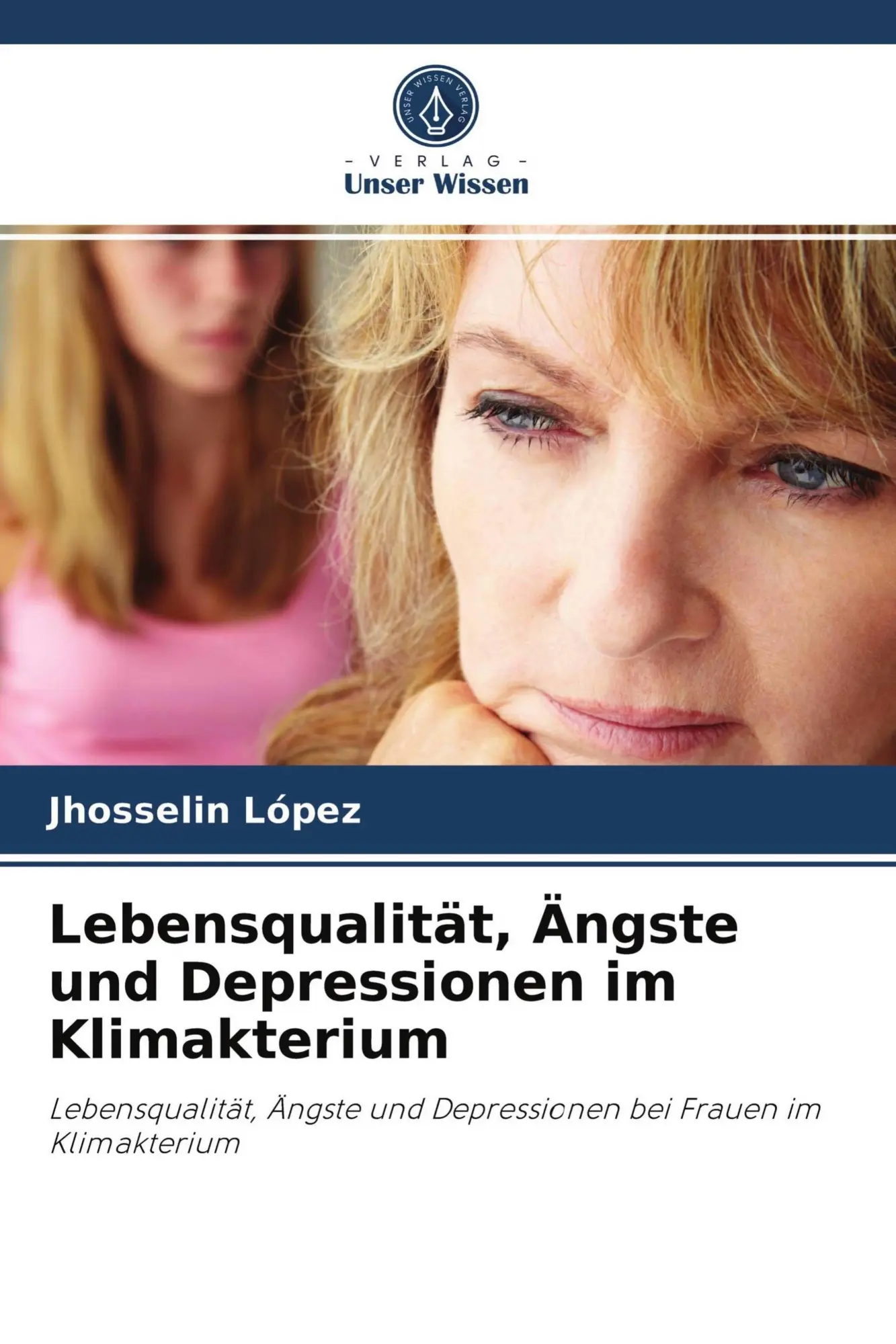 Cover: 9786204063966 | Lebensqualität, Ängste und Depressionen im Klimakterium | López | Buch