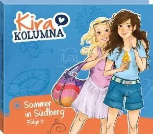 Cover: 4001504224066 | Folge 6:Sommer in Südberg | Kira Kolumna | Audio-CD | CD | Deutsch
