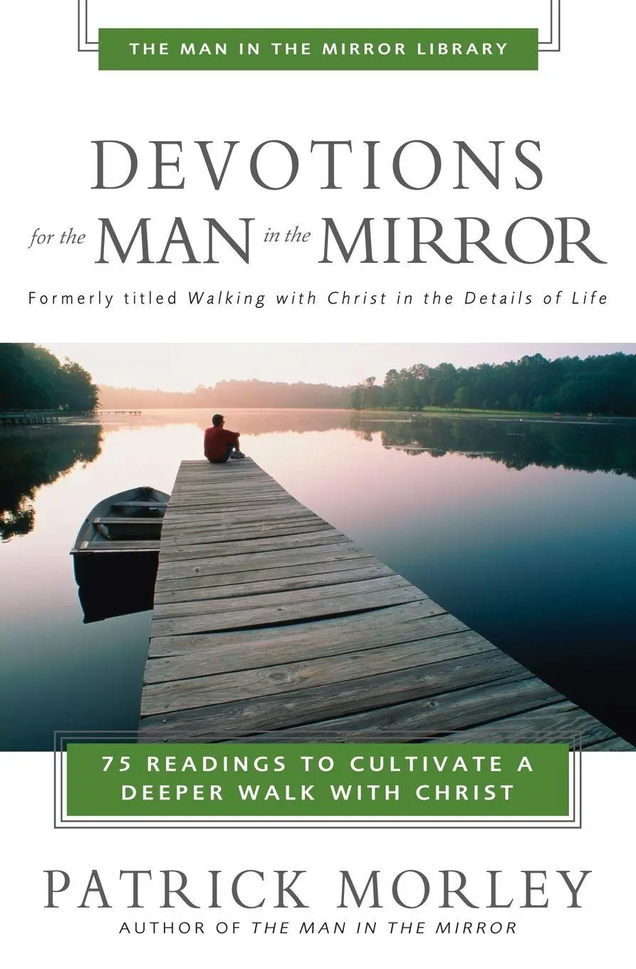 Cover: 9780310244066 | The Devotions for the Man in the Mirror | Patrick Morley | Taschenbuch