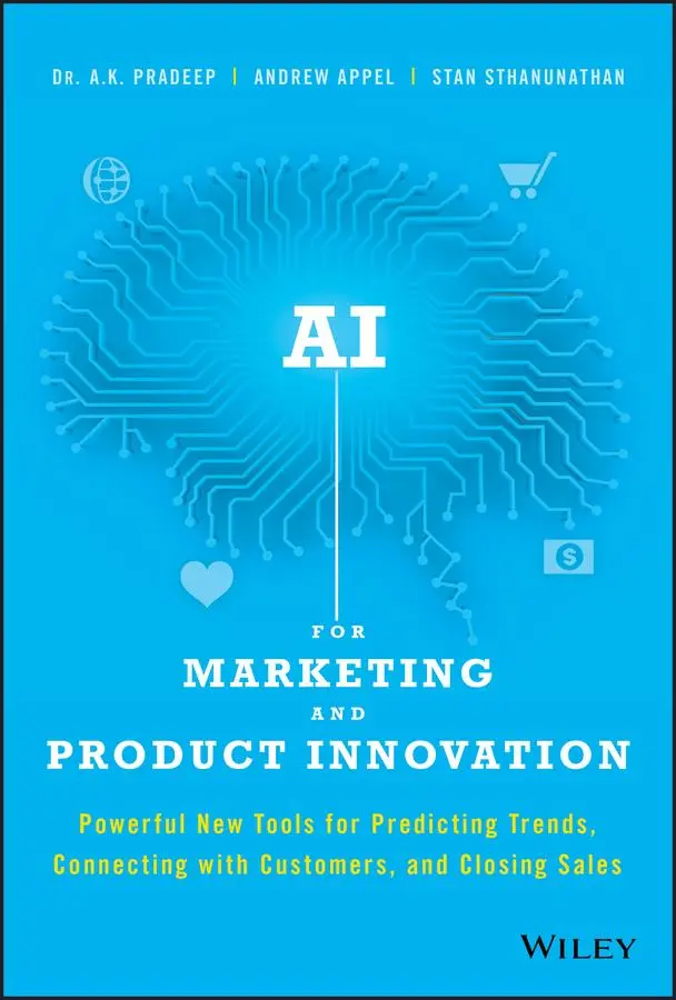 Cover: 9781119484066 | AI for Marketing and Product Innovation | A K Pradeep (u. a.) | Buch