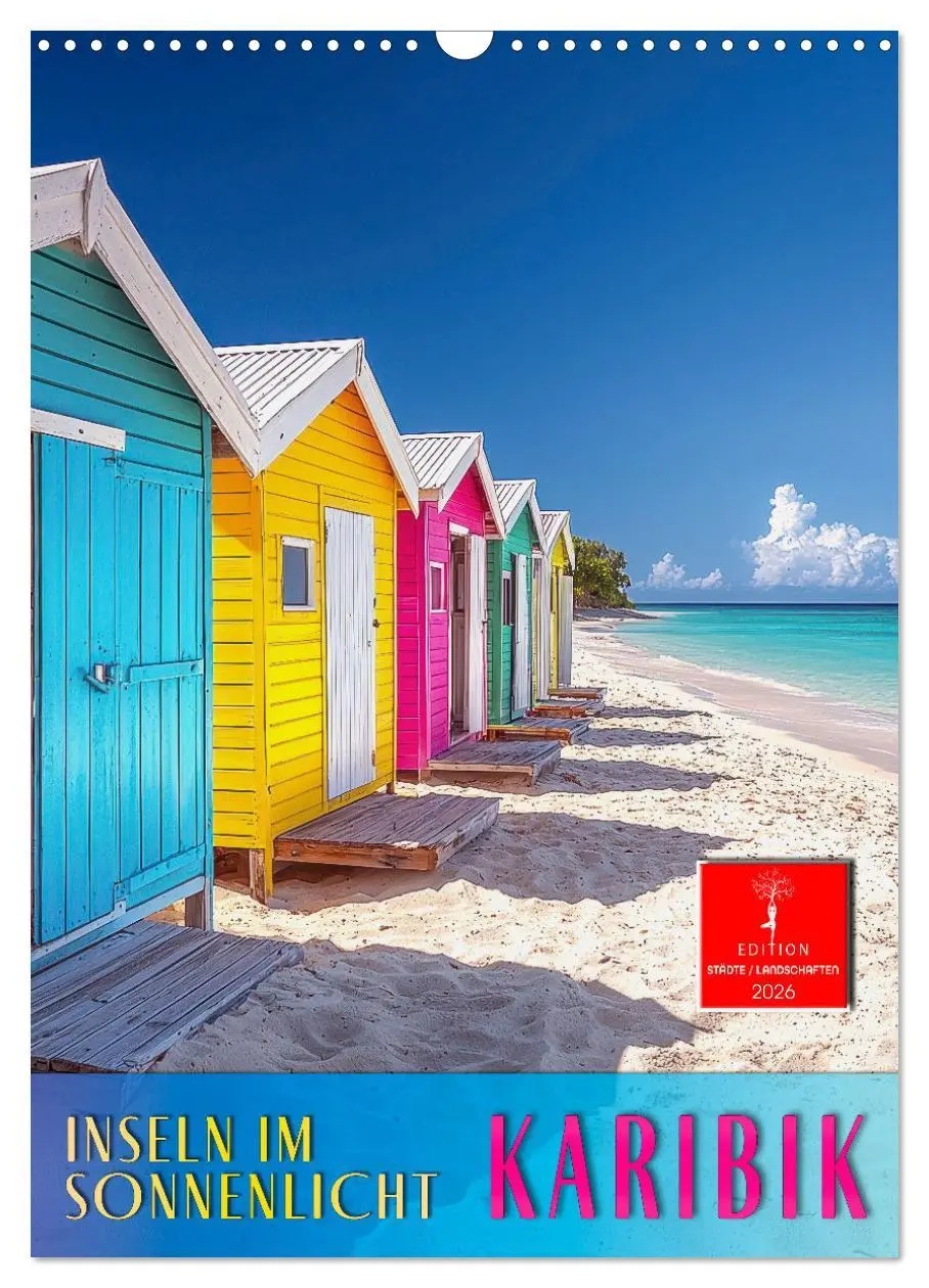 Cover: 9783457254066 | Karibik - Inseln im Sonnenlicht (Wandkalender 2026 DIN A3 hoch),...