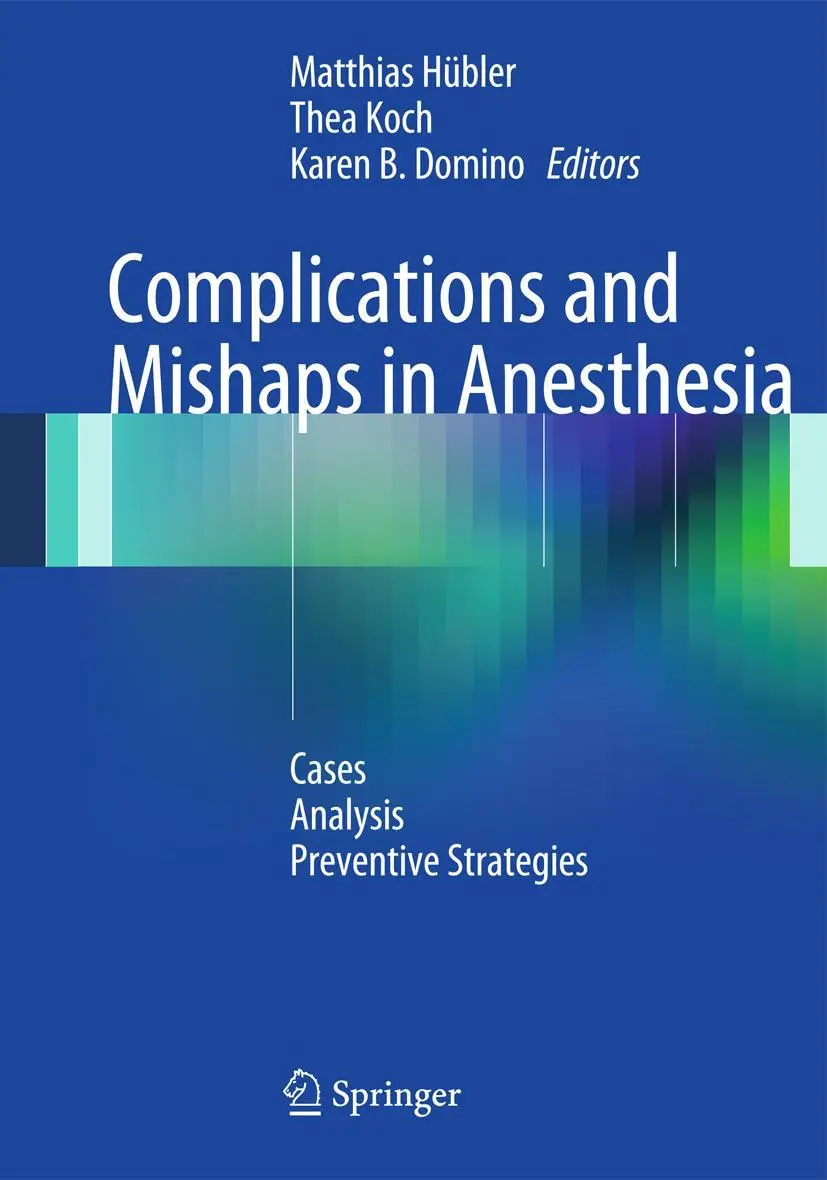 Cover: 9783642454066 | Complications and Mishaps in Anesthesia | Matthias Hübler (u. a.)