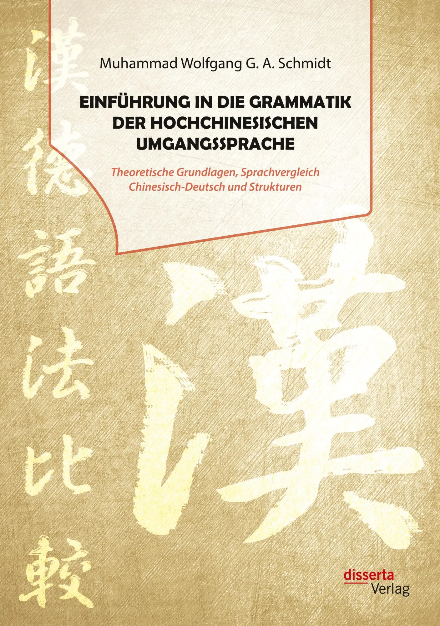 Cover: 9783959354066 | Einführung in die Grammatik der hochchinesischen Umgangssprache....