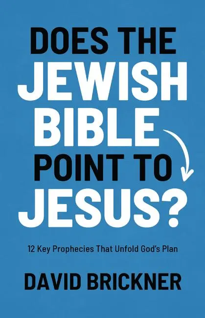 Cover: 9780802434166 | Does the Jewish Bible Point to Jesus? | David Brickner | Taschenbuch
