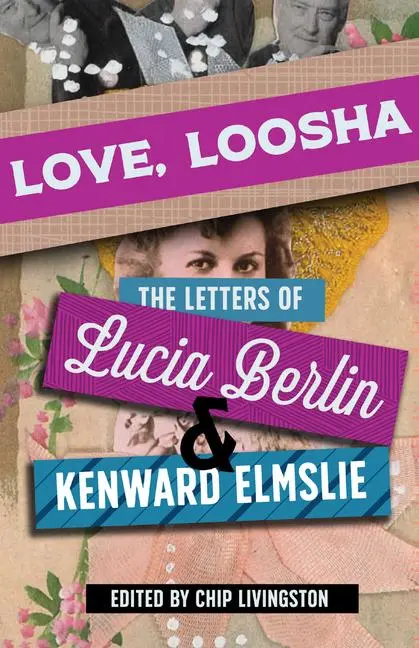 Cover: 9780826364166 | Love, Loosha | The Letters of Lucia Berlin and Kenward Elmslie | Buch