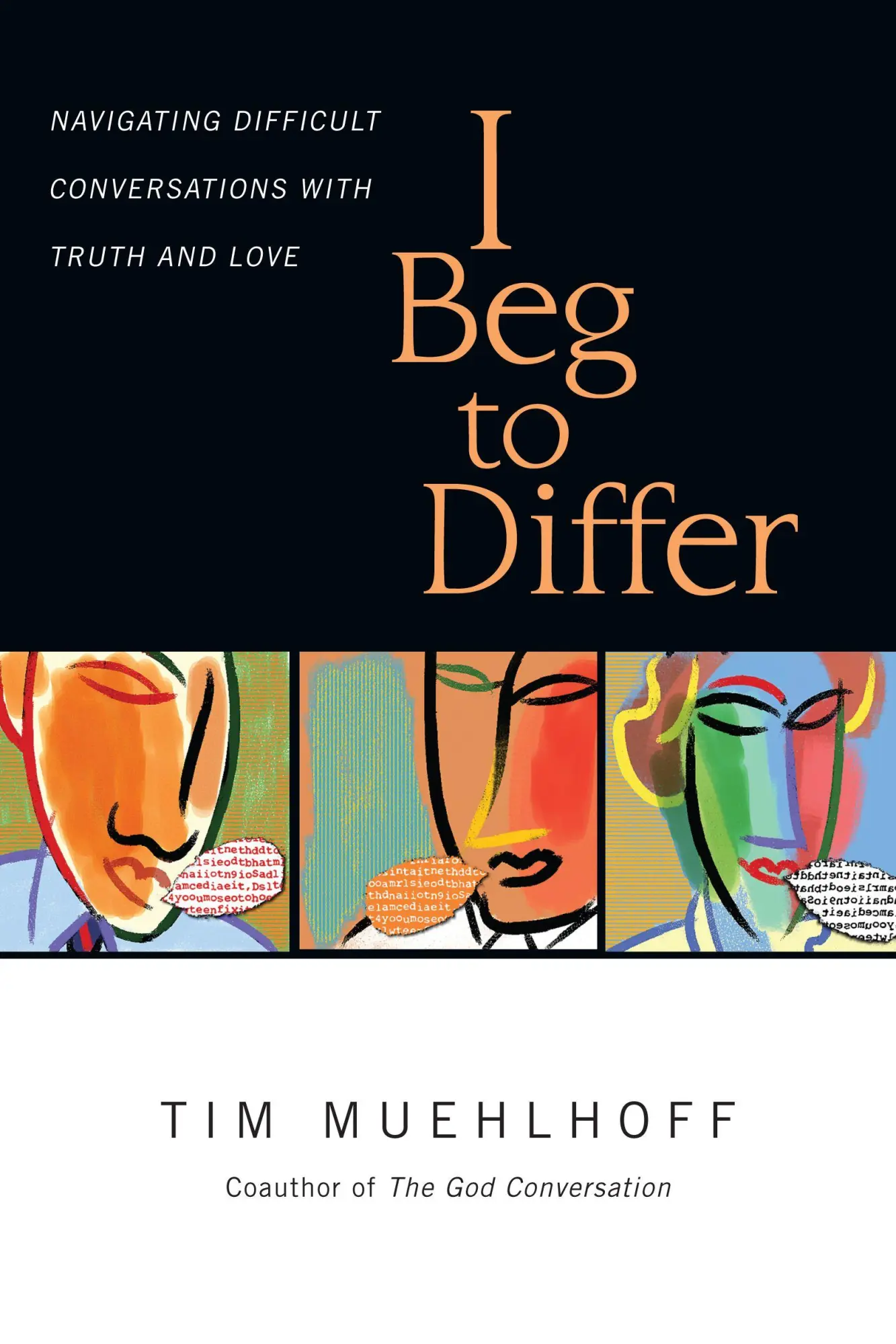 Cover: 9780830844166 | I Beg to Differ | Tim Muehlhoff | Taschenbuch | No Series Linked | IVP