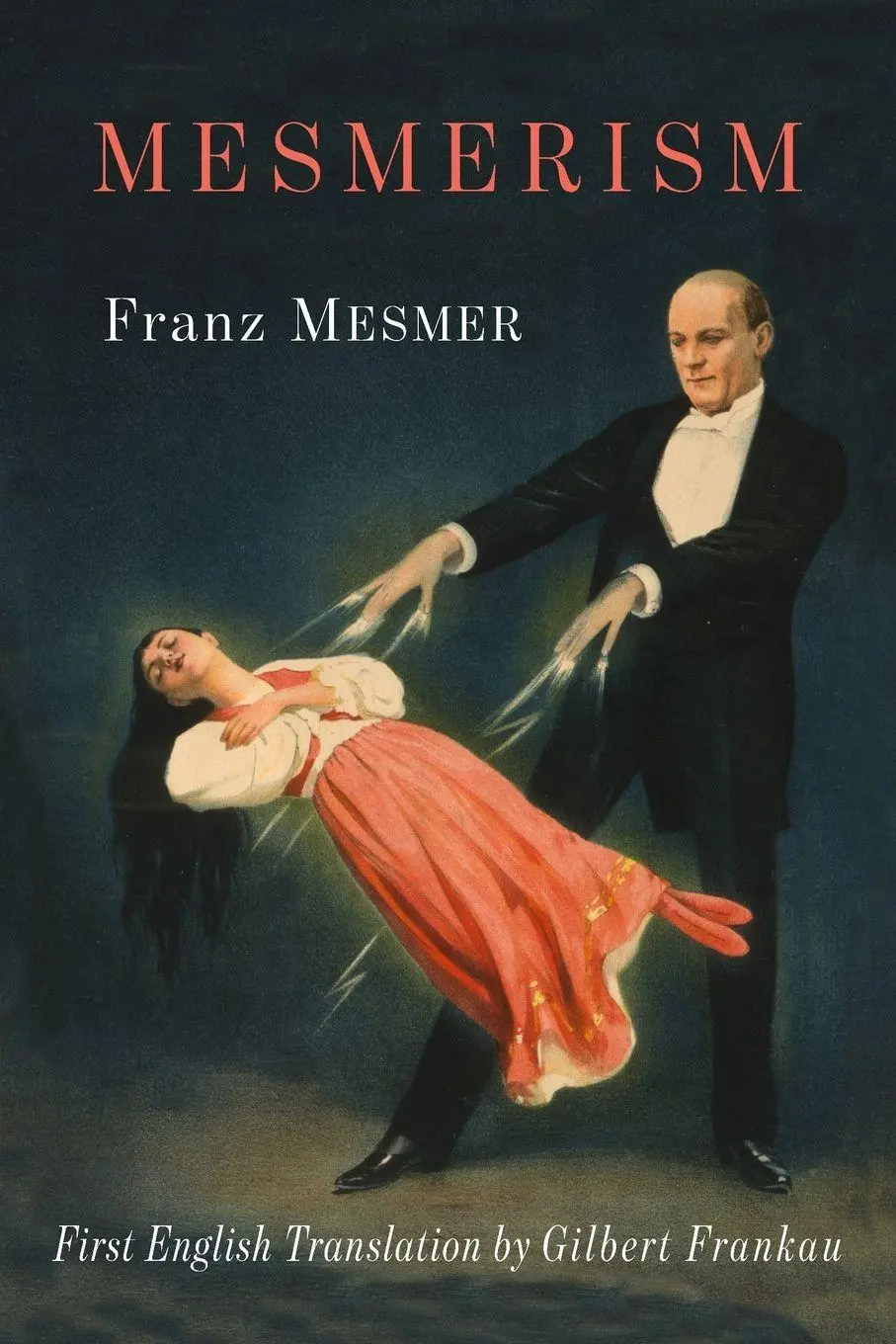 Cover: 9781684224166 | Mesmerism | Franz Anton Mesmer | Taschenbuch | Kartoniert / Broschiert