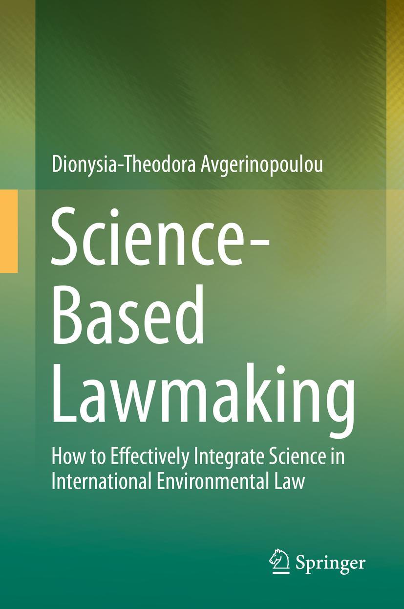 Cover: 9783030214166 | Science-Based Lawmaking | Dionysia-Theodora Avgerinopoulou | Buch | xx