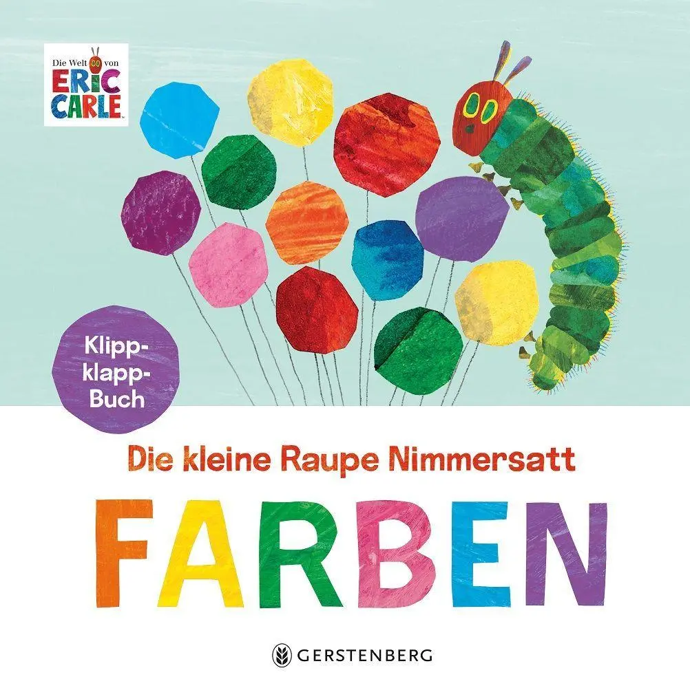 Cover: 9783836964166 | Die kleine Raupe Nimmersatt - Farben | Klippklapp-Buch | Eric Carle