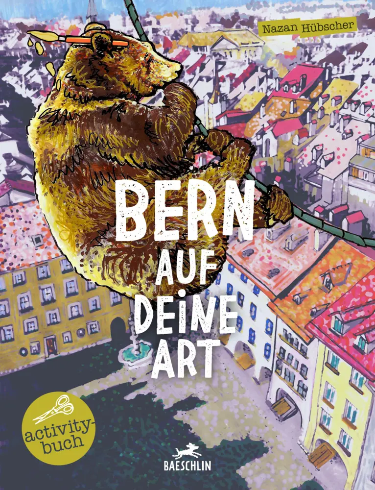Cover: 9783855464166 | Bern auf deine Art | Nazan Hübscher | Buch | 96 S. | Deutsch | 2025