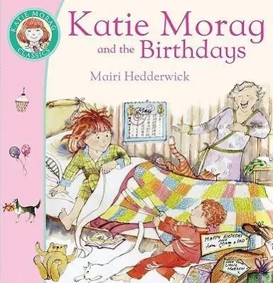 Cover: 9780099464266 | Katie Morag And The Birthdays | Mairi Hedderwick | Taschenbuch | 2006