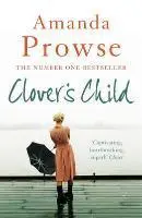 Cover: 9781781854266 | Clover's Child | Amanda Prowse | Taschenbuch | 384 S. | Englisch