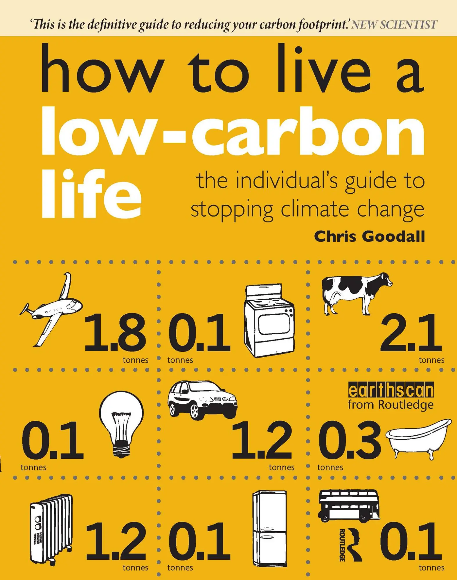 Cover: 9781844074266 | How to Live a Low-Carbon Life | Christopher Goodall | Taschenbuch