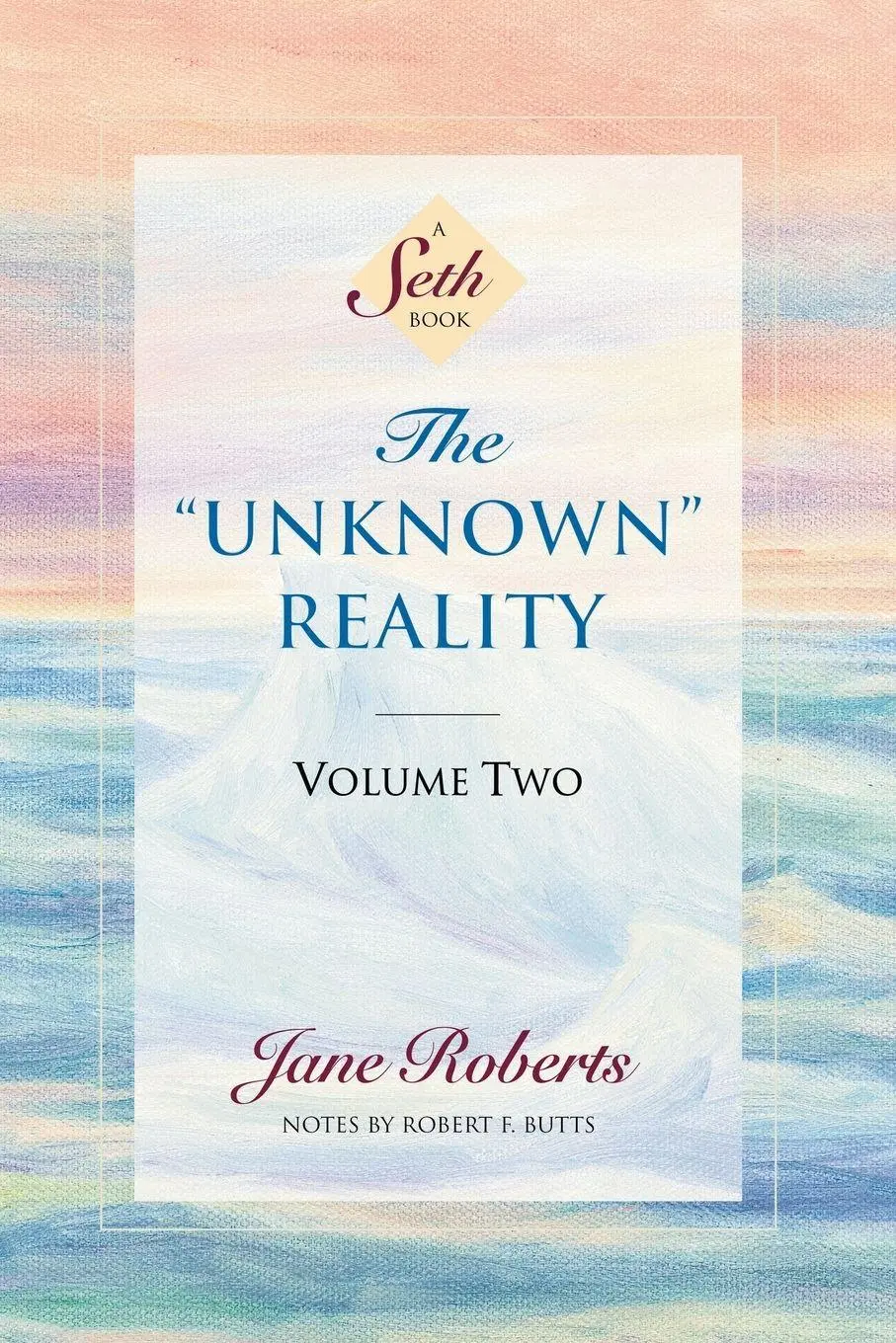 Cover: 9781878424266 | The Unknown Reality, Volume Two | A Seth Book | Jane Roberts | Buch