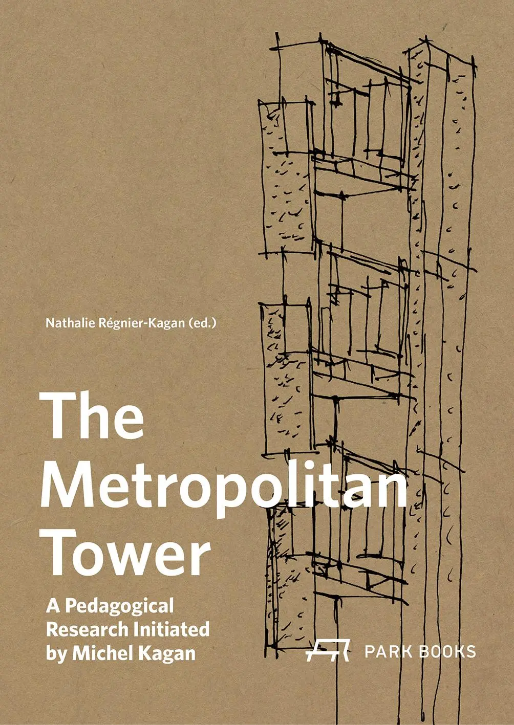 Cover: 9783038604266 | The Metropolitan Tower | Nathalie Régnier-Kagan | Taschenbuch | 320 S.