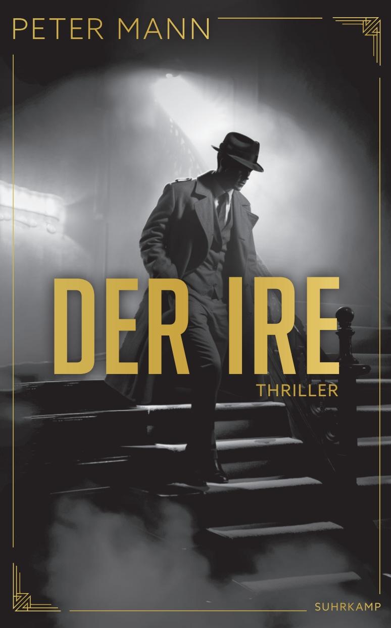 Cover: 9783518474266 | Der Ire | Peter Mann | Taschenbuch | 432 S. | Deutsch | 2024