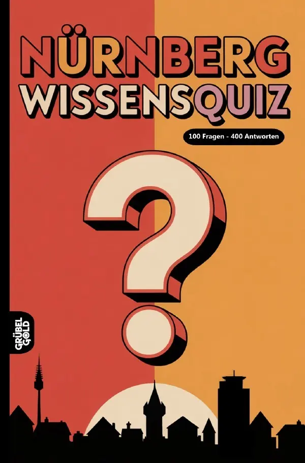 Cover: 9783565144266 | Nürnberg Wissensquiz | Grübelgold Rätselhefte | Taschenbuch | 140 S.