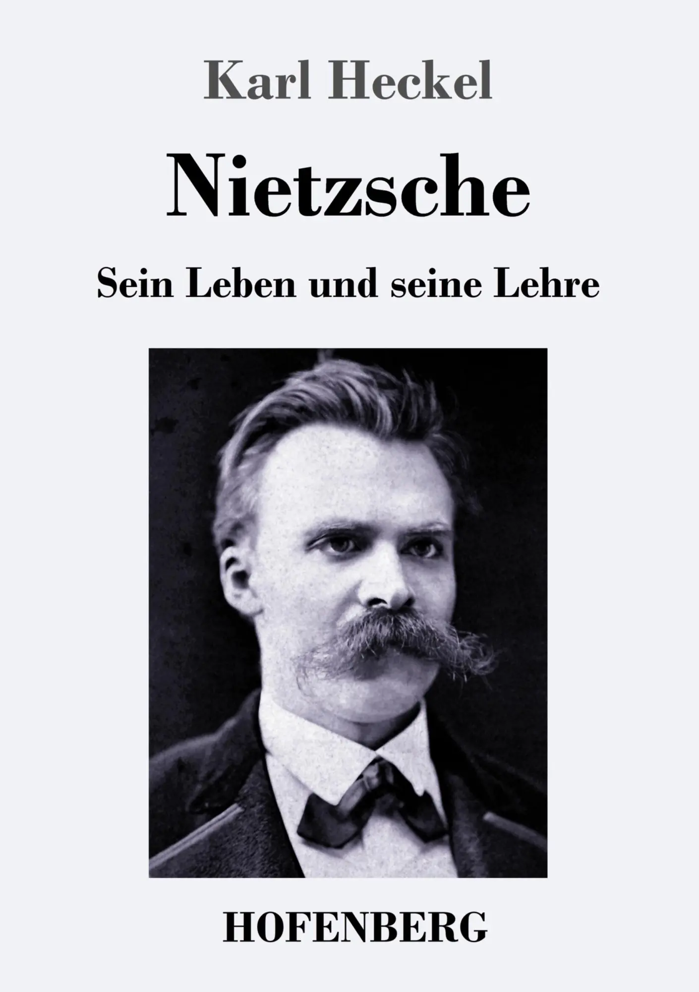 Cover: 9783743724266 | Nietzsche | Sein Leben und seine Lehre | Karl Heckel | Taschenbuch