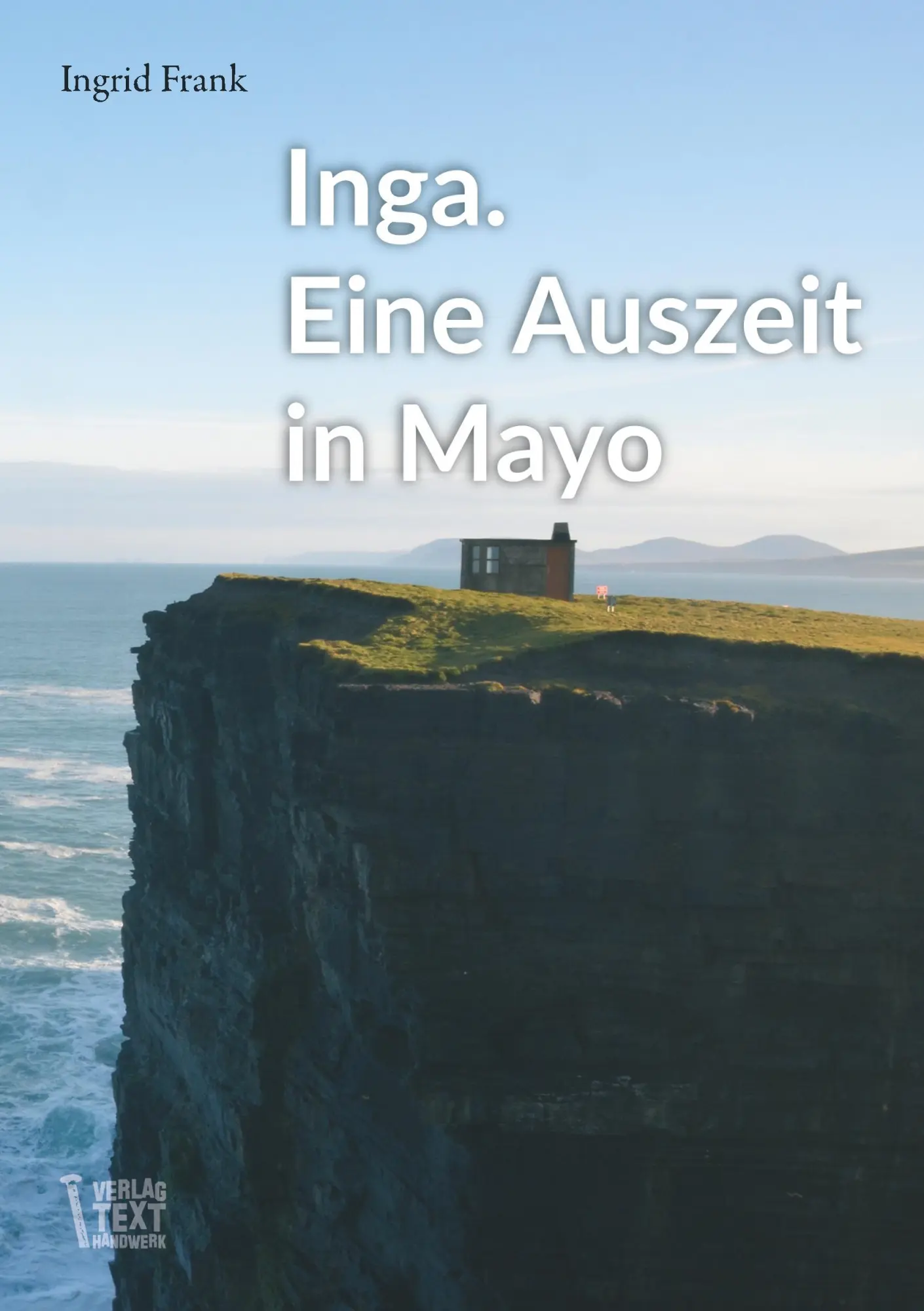 Cover: 9783743964266 | Inga. Eine Auszeit in Mayo | Ingrid Frank | Taschenbuch | 296 S.