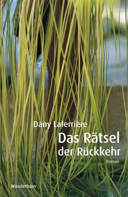 Cover: 9783884234266 | Das Rätsel der Rückkehr | Dany Laferrière | Buch | 304 S. | Deutsch