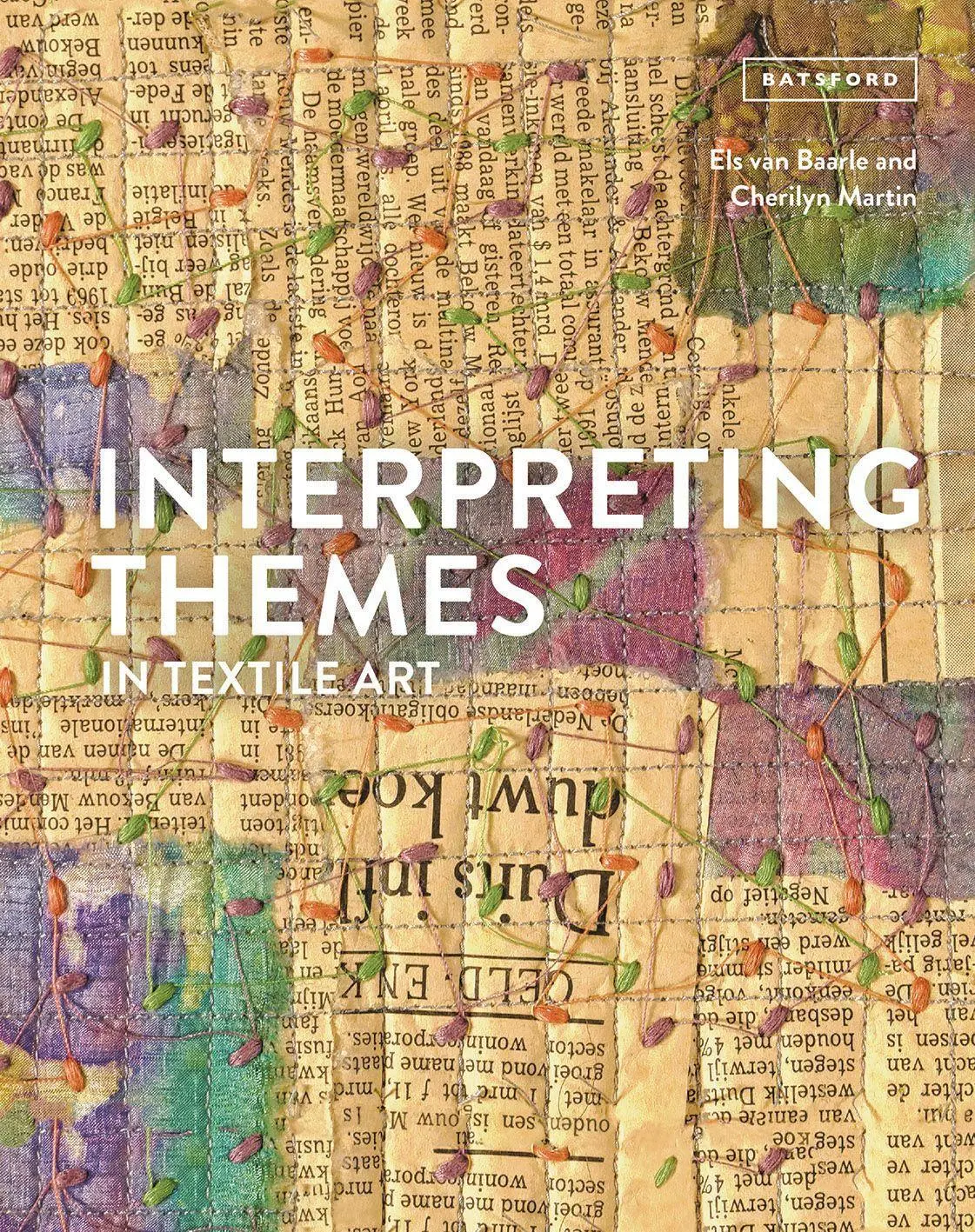Cover: 9781849944366 | Interpreting Themes in Textile Art | Els van Baarle (u. a.) | Buch