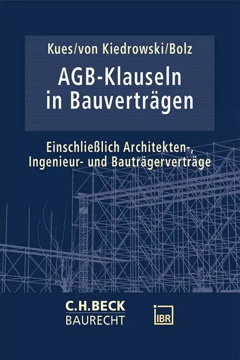 Cover: 9783406804366 | AGB-Klauseln in Bauverträgen | Jarl-Hendrik Kues (u. a.) | Buch | XXXV