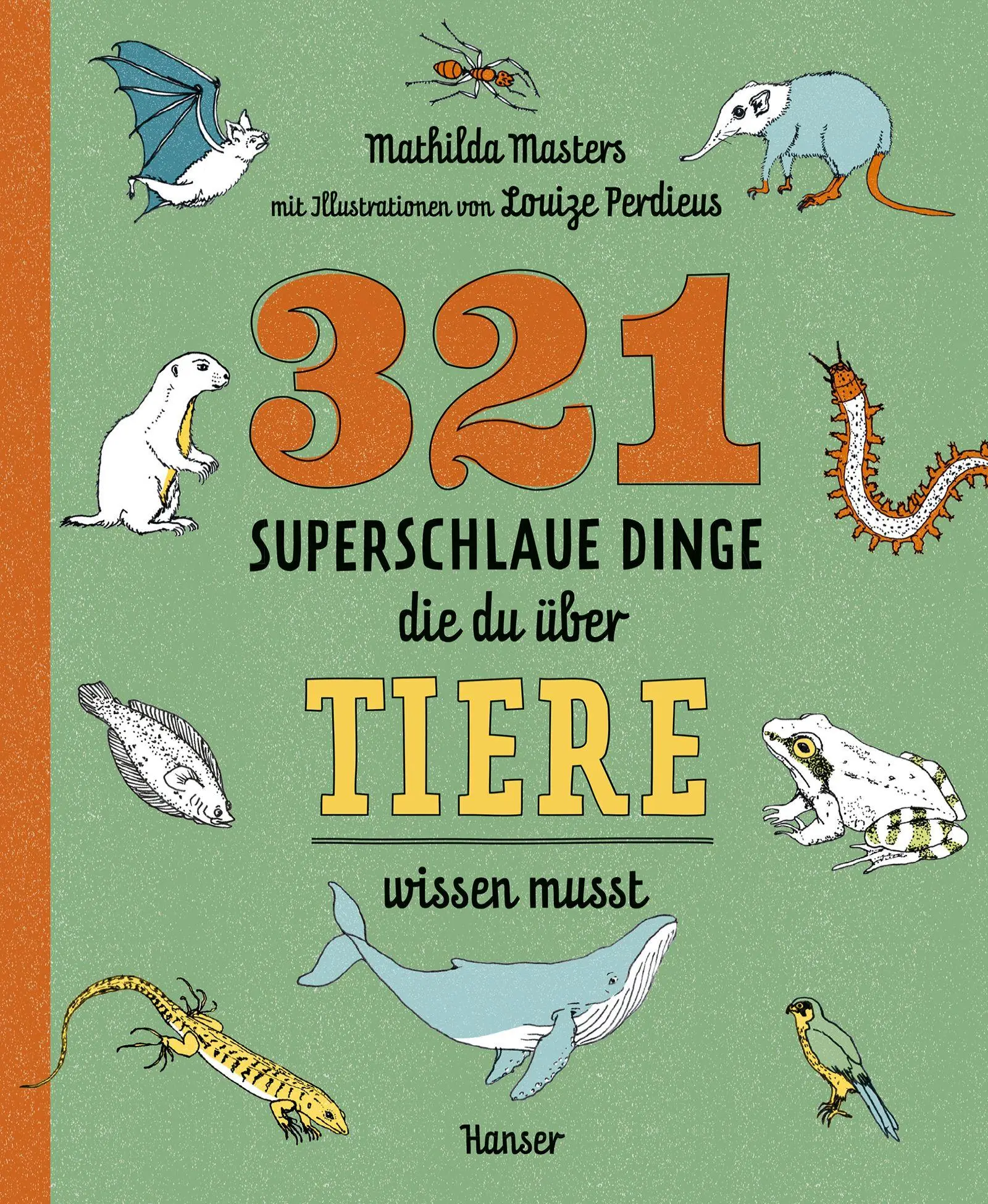 Cover: 9783446264366 | 321 superschlaue Dinge, die du über Tiere wissen musst | Masters