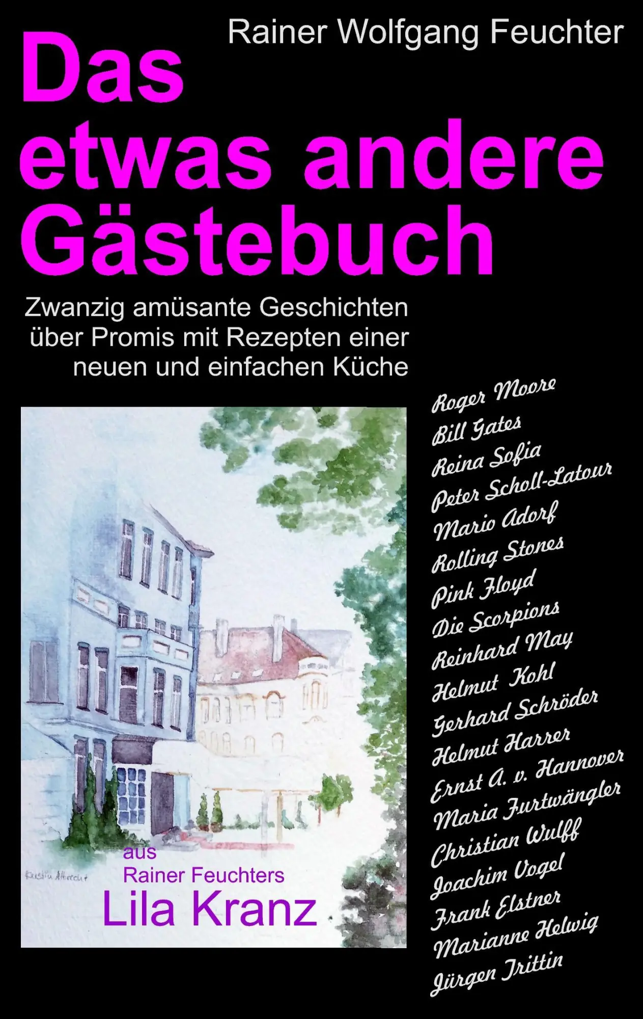 Cover: 9783739234366 | Das etwas andere Gästebuch | Rainer Feuchter | Taschenbuch | Paperback