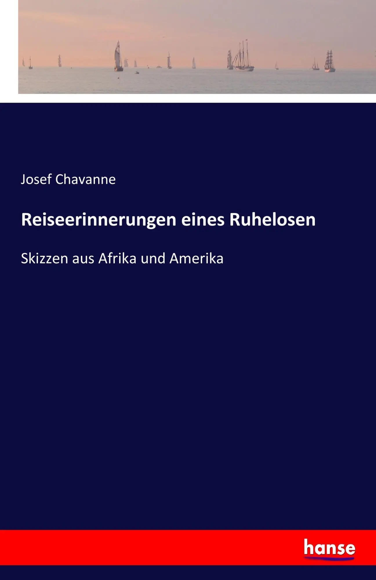 Cover: 9783744634366 | Reiseerinnerungen eines Ruhelosen | Skizzen aus Afrika und Amerika