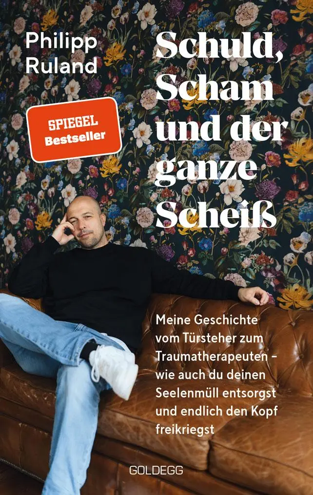 Cover: 9783990604366 | Schuld, Scham und der ganze Scheiß | Philipp Ruland | Taschenbuch
