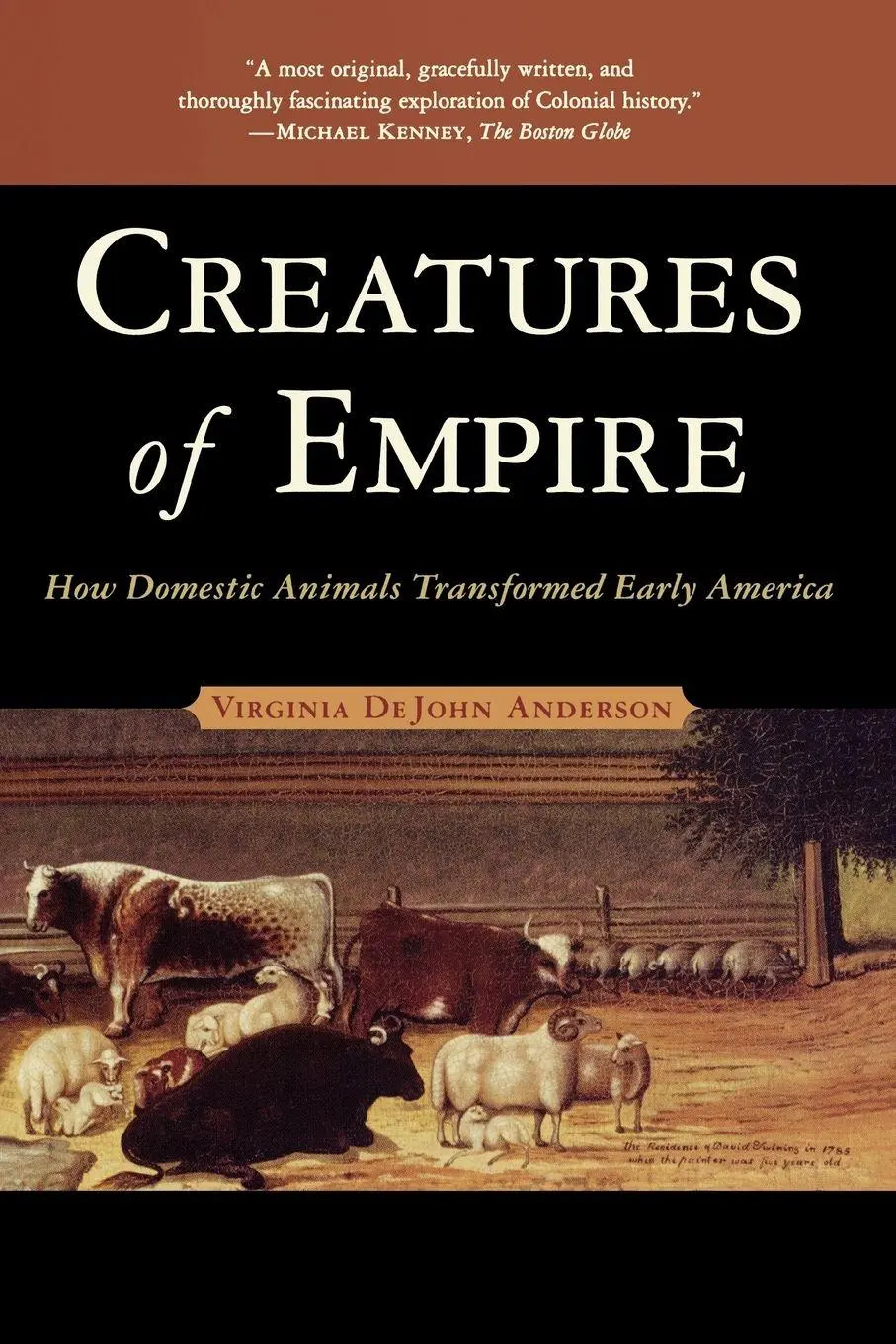 Cover: 9780195304466 | Creatures of Empire | How Domestic Animals Transformed Early America