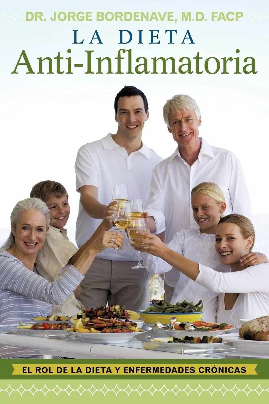 Cover: 9781452534466 | La Dieta Anti-Inflamatoria | Jorge Bordenave (u. a.) | Taschenbuch