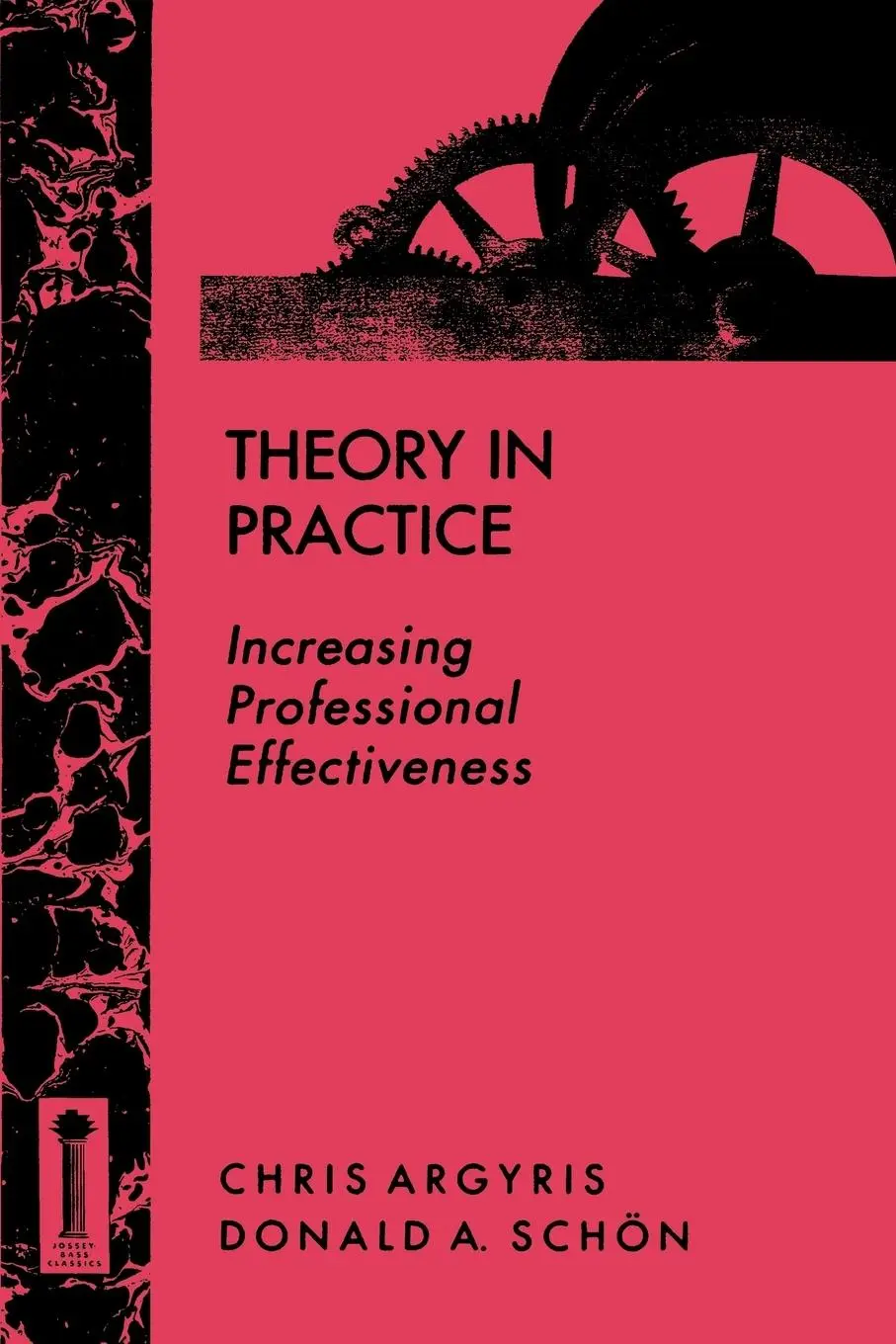 Cover: 9781555424466 | Theory in Practice | Increasing Professional Effectiveness | Buch