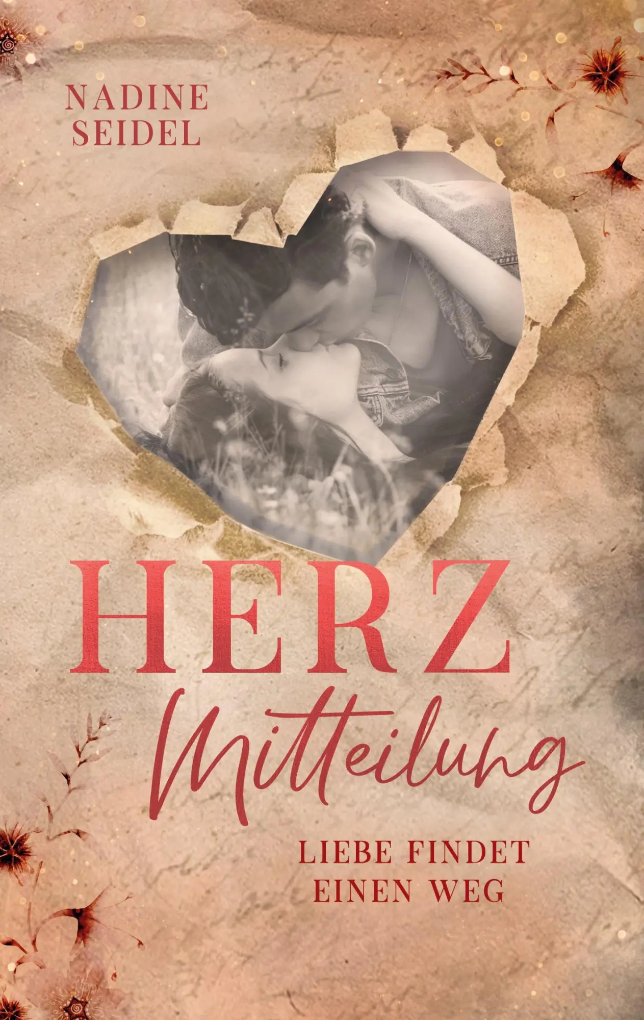 Cover: 9783347184466 | Herzmitteilung | Liebe findet einen Weg | Nadine Seidel | Taschenbuch