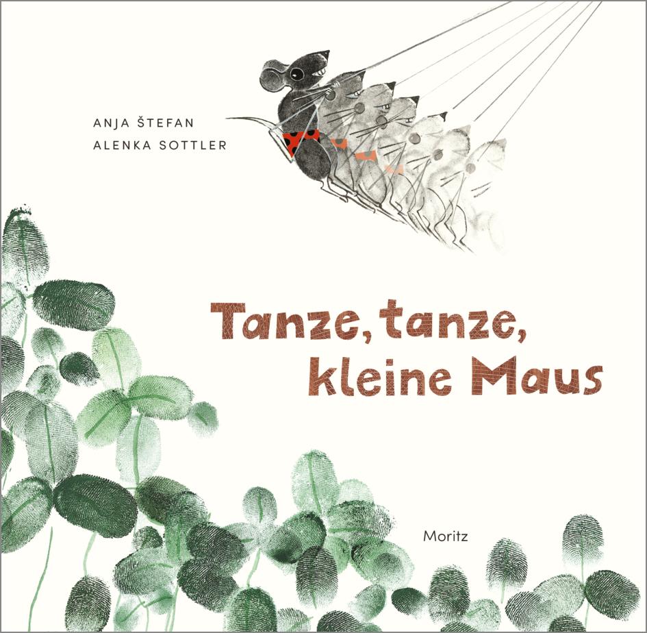 Cover: 9783895654466 | Tanze, tanze, kleine Maus | Gedichte für Kinder und Mäus | Anja Stefan