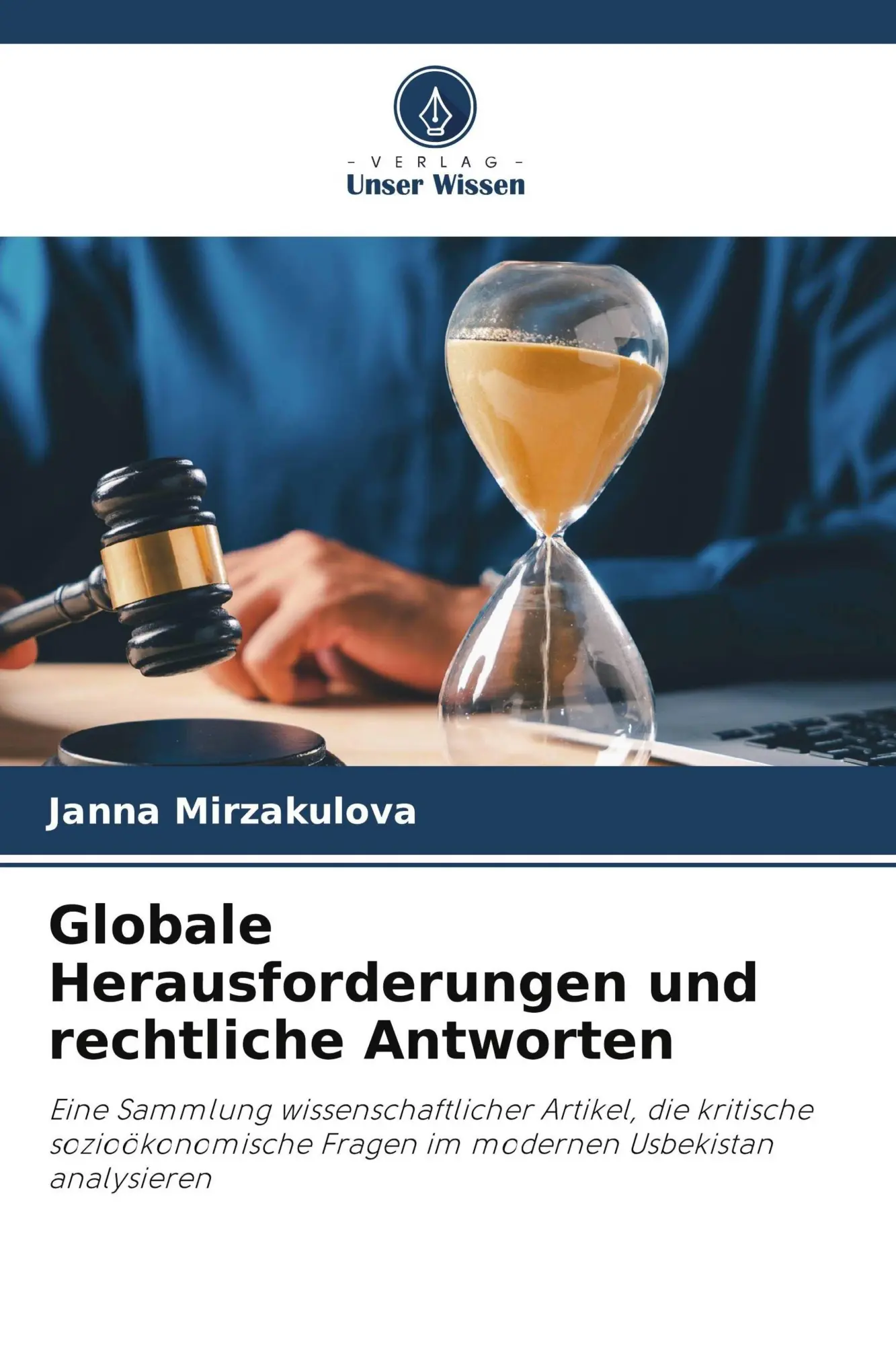 Cover: 9786202484466 | Globale Herausforderungen und rechtliche Antworten | Janna Mirzakulova
