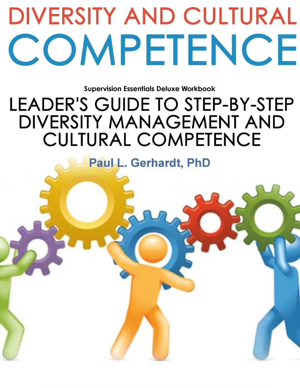Cover: 9780359804566 | Diversity And Cultural Competence Skills Guide And Workbook | Gerhardt