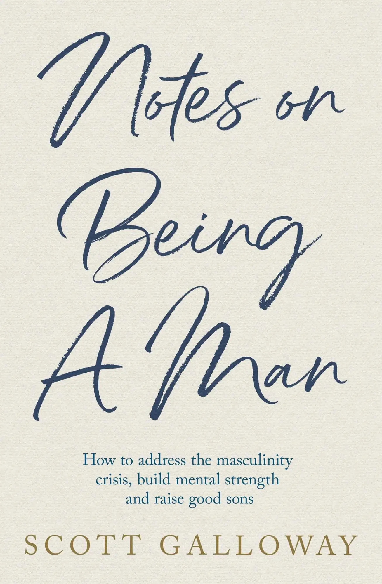 Cover: 9781398554566 | Notes on Being a Man | Scott Galloway | Taschenbuch | 292 S. | 2025